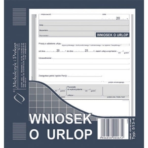 Druk "Wniosek Urlopowy" MICHALCZYK I PROKOP 2/3 A5 /513-4/